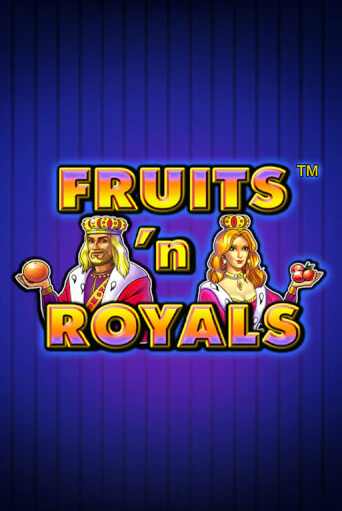 Fruits'n Royals Играть бесплатно в слот | Вулкан Победа
