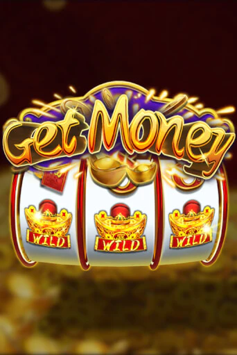 Get Money Играть бесплатно в слот | Вулкан Победа