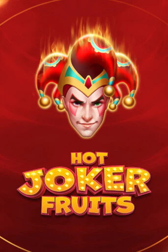Hot Joker Fruits Играть бесплатно в слот | Вулкан Победа
