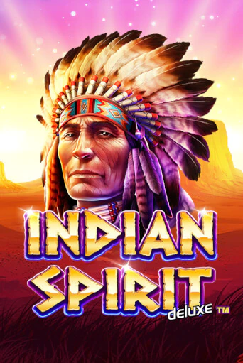 Indian Spirit deluxe Играть бесплатно в слот | Вулкан Победа