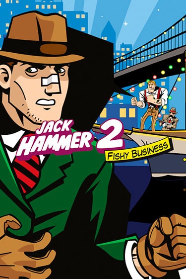 Jack Hammer 2™: Fishy Business Играть бесплатно в слот | Вулкан Победа