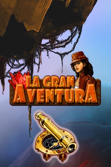 La Gran Aventura Играть бесплатно в слот | Вулкан Победа