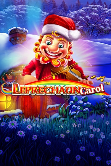 Leprechaun Carol Играть бесплатно в слот | Вулкан Победа