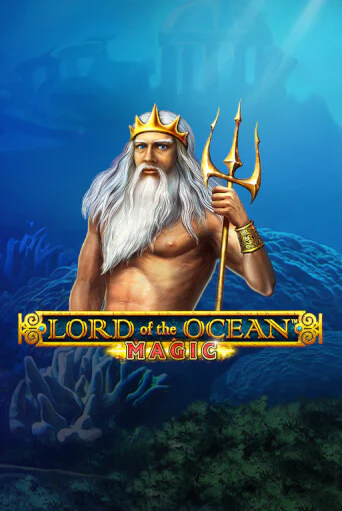 Lord of the Ocean Magic Играть бесплатно в слот | Вулкан Победа