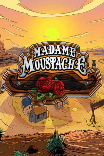 Madame Moustache Играть бесплатно в слот | Вулкан Победа