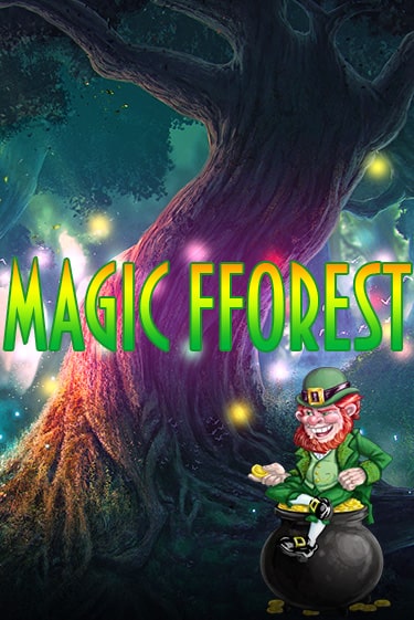 Magic Forest Играть бесплатно в слот | Вулкан Победа