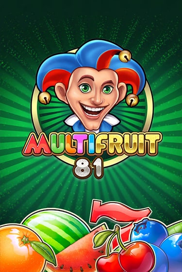 MULTIFRUIT 81 Играть бесплатно в слот | Вулкан Победа