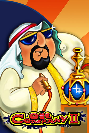Oil Company II Играть бесплатно в слот | Вулкан Победа
