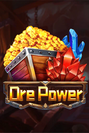 Ore Power Играть бесплатно в слот | Вулкан Победа