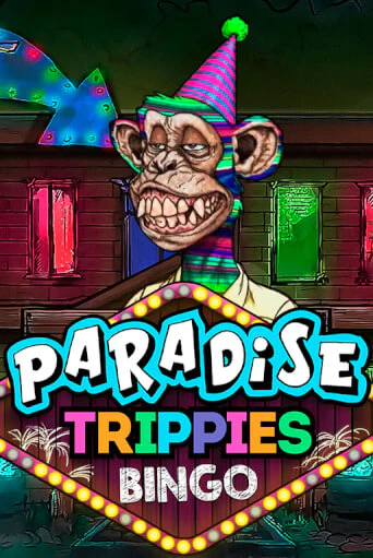 Paradise Trippies Bingo Играть бесплатно в слот | Вулкан Победа