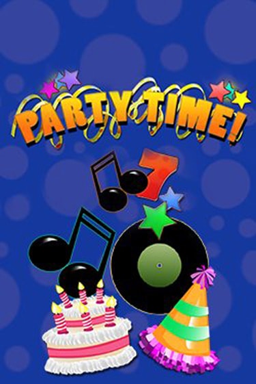 Party Time Играть бесплатно в слот | Вулкан Победа