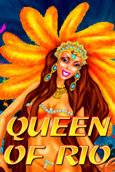 Queen Of Rio Играть бесплатно в слот | Вулкан Победа