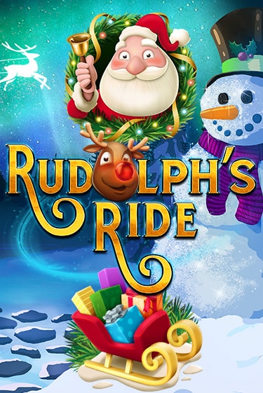 Rudolph's Ride Играть бесплатно в слот | Вулкан Победа