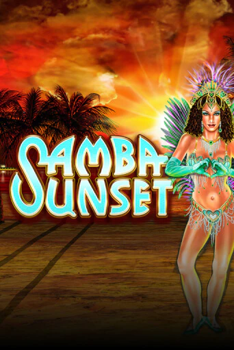 Samba Sunset Играть бесплатно в слот | Вулкан Победа