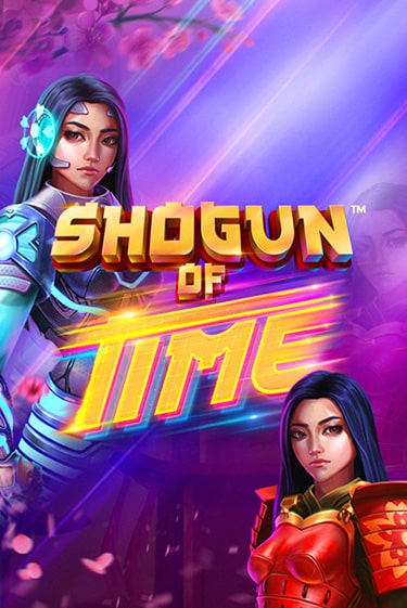 Shogun of Time Играть бесплатно в слот | Вулкан Победа