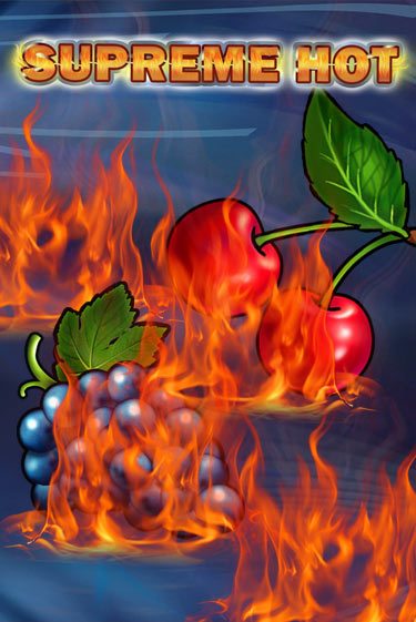 Supreme Hot Играть бесплатно в слот | Вулкан Победа