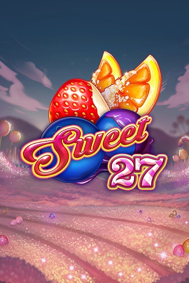 Sweet 27 Играть бесплатно в слот | Вулкан Победа