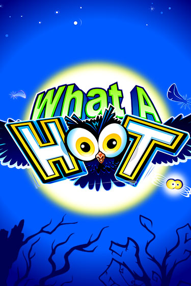 What a Hoot Играть бесплатно в слот | Вулкан Победа