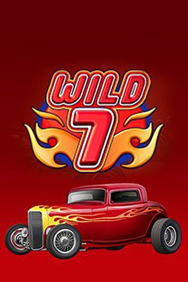 Wild Seven Играть бесплатно в слот | Вулкан Победа