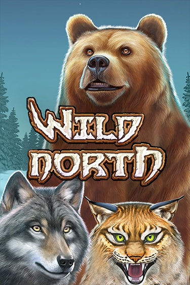 Wild North Играть бесплатно в слот | Вулкан Победа