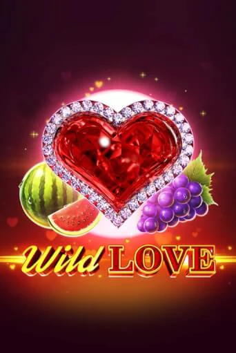 Wild Love Играть бесплатно в слот | Вулкан Победа